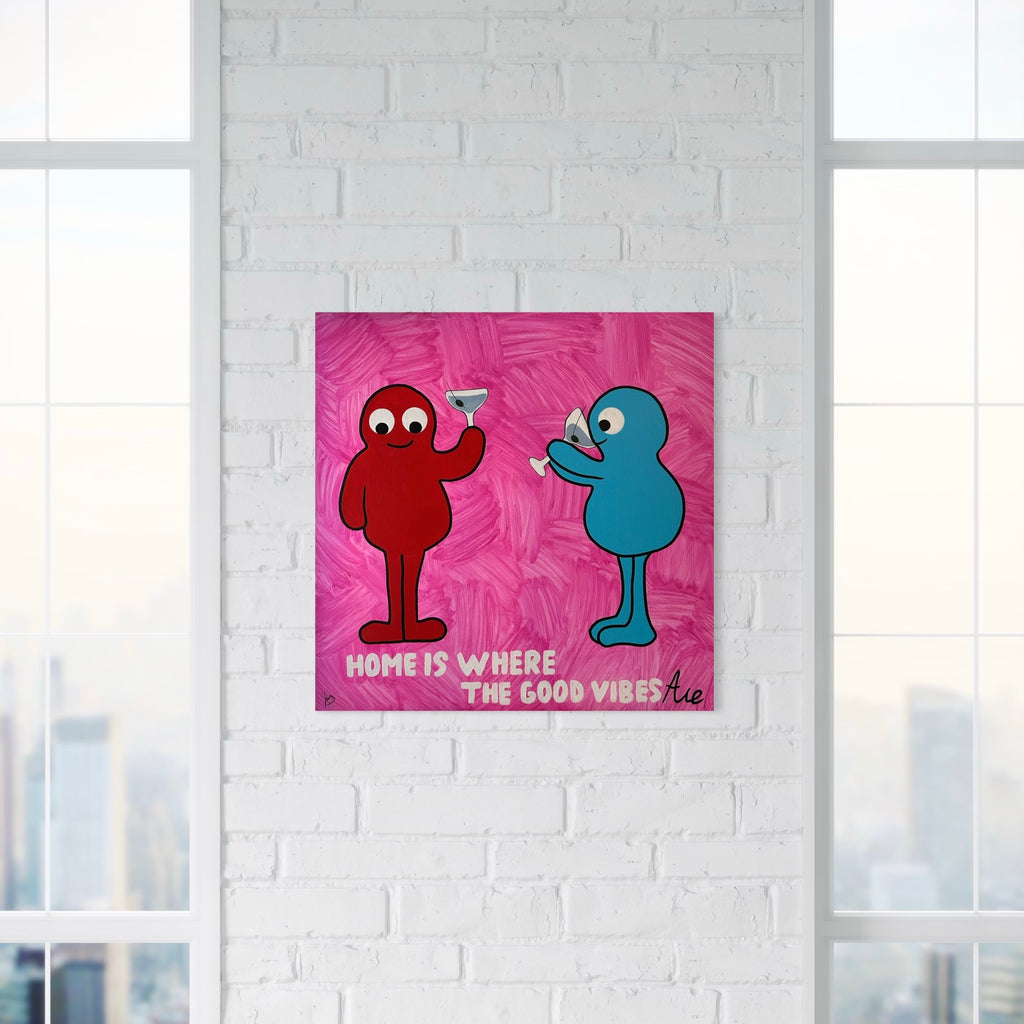 Cheers to good vibes